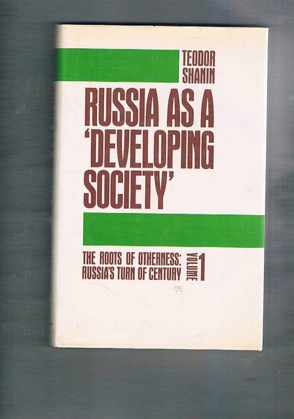 Russia as a "developing society". The roots of otherness: Russia's …