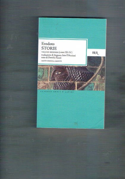 Storie. Vol II (libri III-IV). Traduz. di Augusta Izzo d'Accinni, …