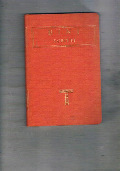 Bini scritti preceduti da un discorso di Giuseppe Mazzini. Vol. …
