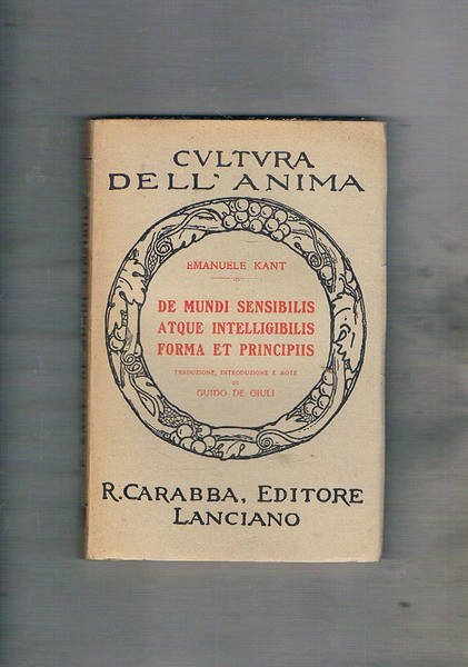 De mundi sensibilis atque intelligibilis forma et principiis. Traduzione, interpretazione …