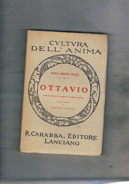 Ottavio, introduz. di Giuseppe Flore d'Arcais, traduz. di Ersilio Costa.