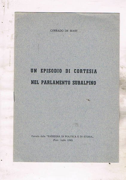 Un episodio di cortesia nel parlamento subalpino. Estratto.