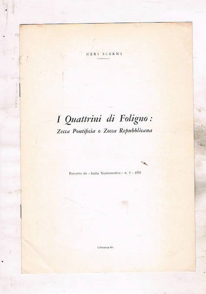 I quattribi di Foligno: Zecca Pontificia o Zecca Repubblicana. Estratto.