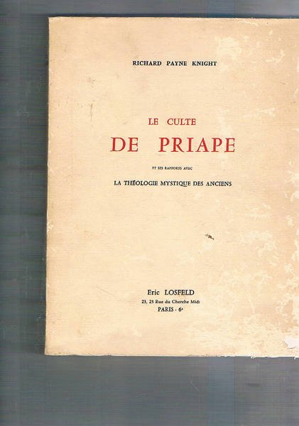 Le culte de priape et ses rapports avec la theoligie …