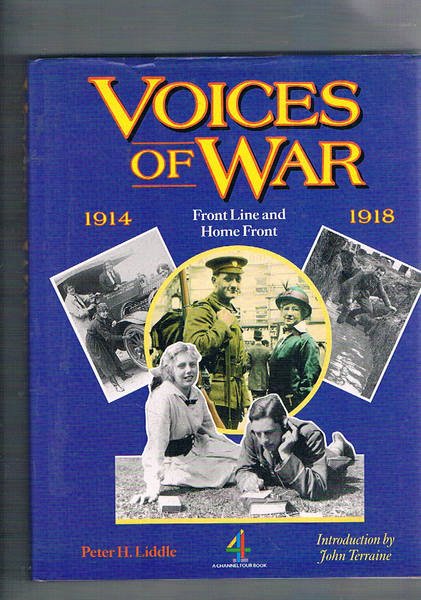 Voices of War 1914-1918. Front Libe and Home Front.