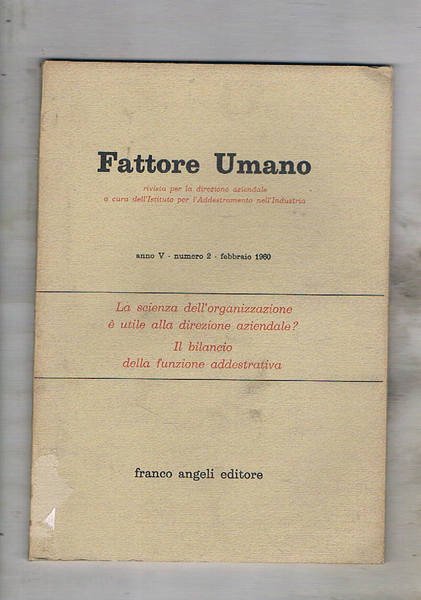 Fattore umano rivista per la direzione aziendale e l'addestrameto nell'industria. …