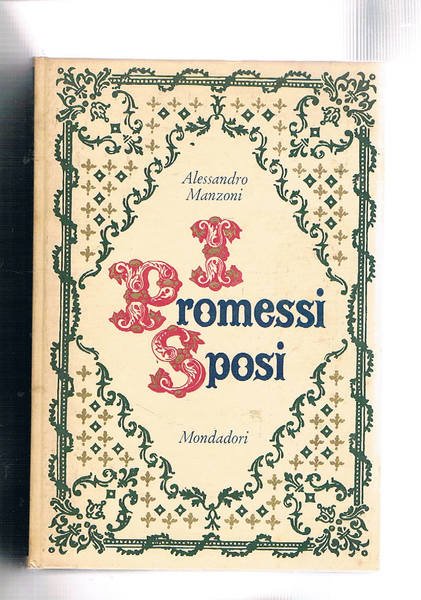 I promessi sposi storia milanese del secolo XVII scoperta e …