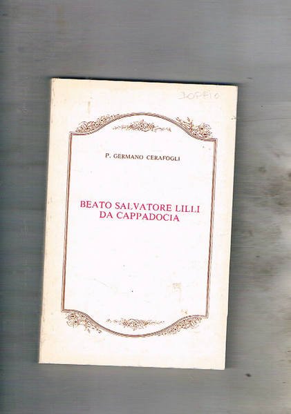 Beato Salvatore Lilli da Cappadocia (ucciso per la fede in …