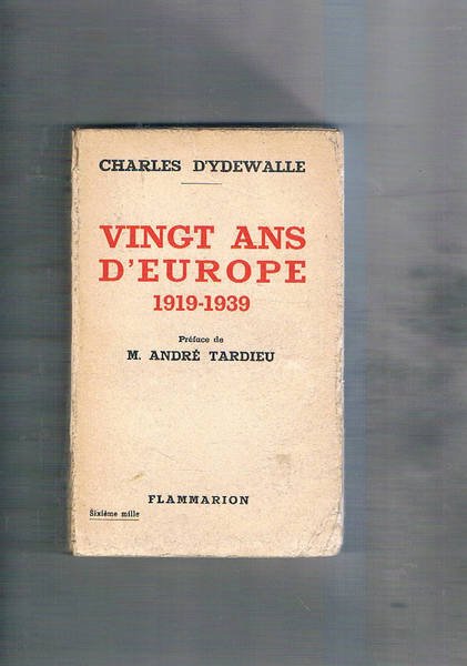 Vingt ans d'Europe 1919-1939.
