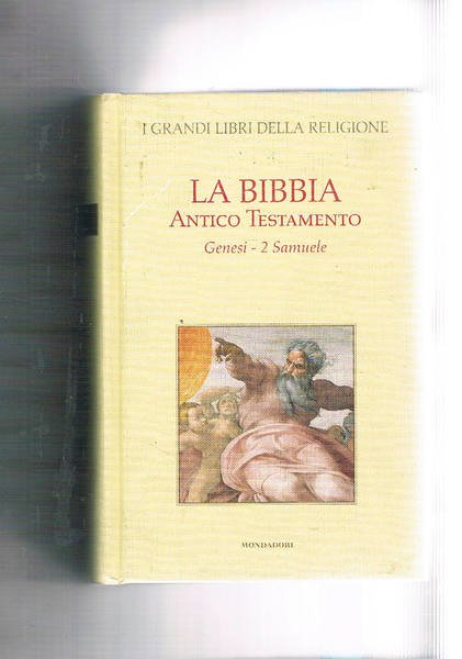 La Bibbia, antico testamento, Genesi-2 Samuele. Volume I.
