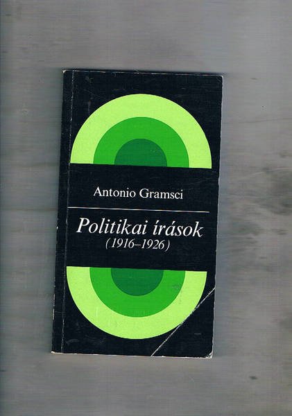 Politikai ìràsok (1916-1926).