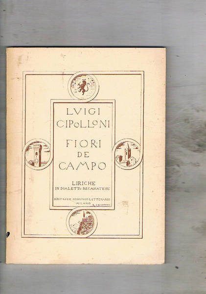 Fiori di campo. Liriche in dialetto recanatese.