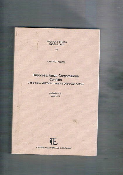 Rappresentanza Corporazione Conflitto. Cati e figure dell'Italia rurale fra otto …