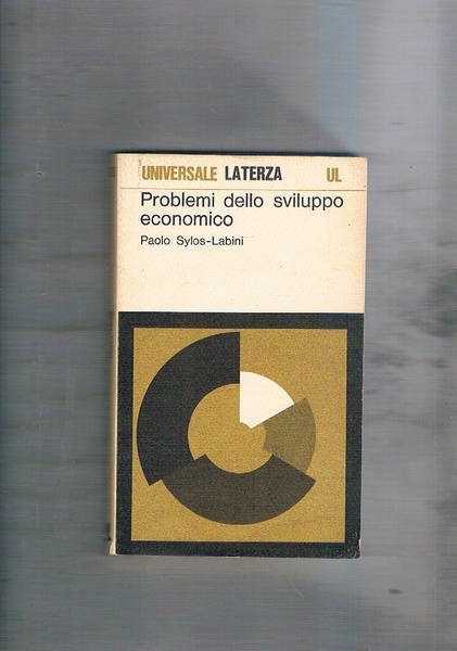 Problemi dello sviluppo economico.