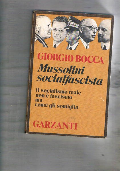 Mussolini specialfascista. Il socialismo reale non è fascismo ma come …