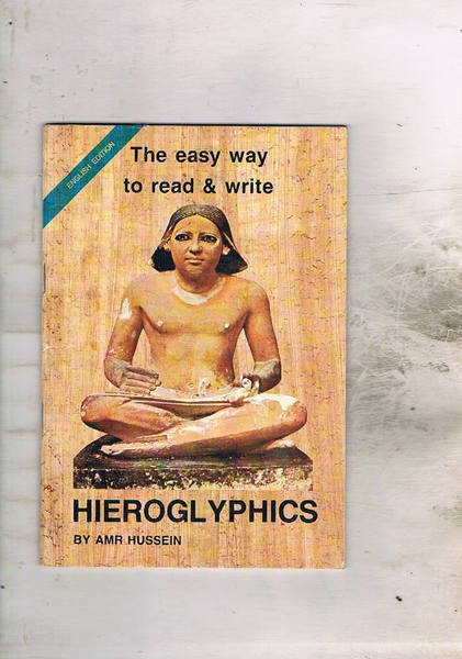 Hieroglyphics. To easy wat to read & write.