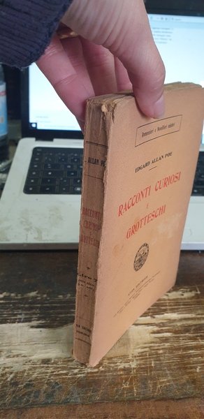 Racconti curiosi e grotteschi. Seconda ristampa.