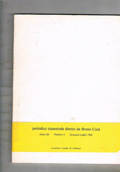 AEIOU periodico trimestrale anno III° n° 5 gen-lug. 1982. Scritti su Ettore Spalletti; Marcel Broodthaers; Ernst Jünger; Marco Bagnoli; Giovan Battista Salerno; Eliseo Mattiacci; Michelangelo Pistoletto; Remo Salvatori; ecc.
