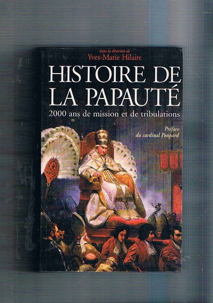 Histoire de la papauté. 2000 ans de mission et de … | Immagine principale