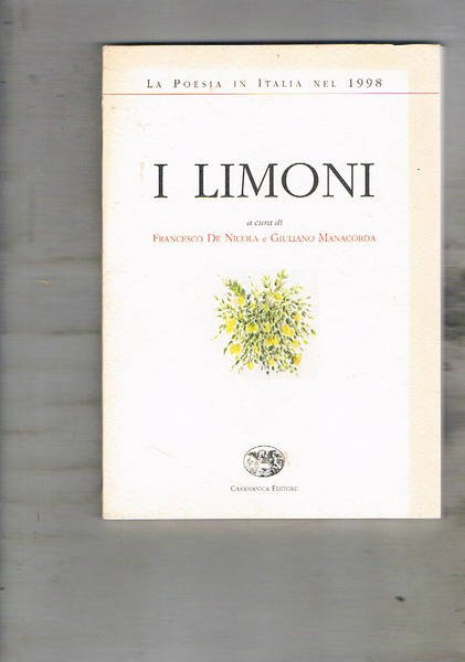 I limoni. La poesia in Italia nel 1998.