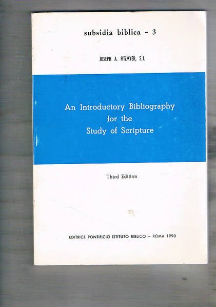 An introductory bibliography for the study of scripture.