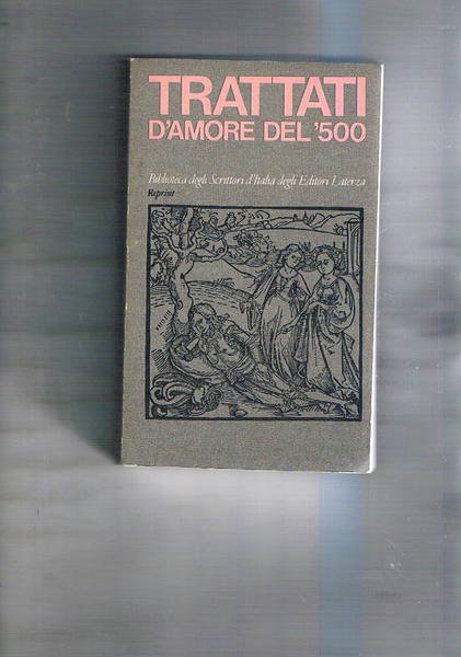 Trattati d'amore del '500.