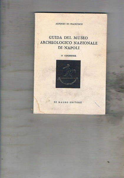 Guida del museo archeologico nazionale di Napoli.