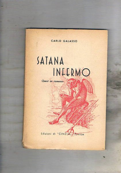 Satana infermo. Quasi un romanzo.