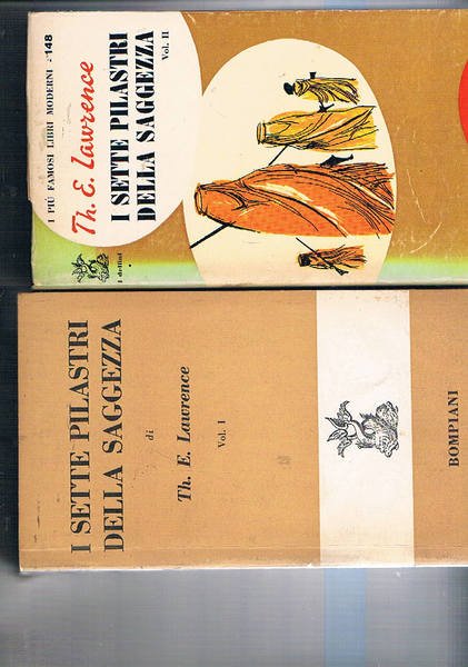 I sette pilastri della saggezza. Volumi I-II.