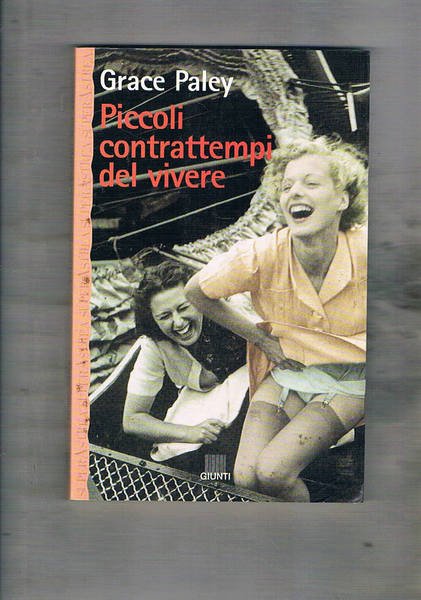 Piccoli contrattempi del vivere. A cura di Sara Poli.