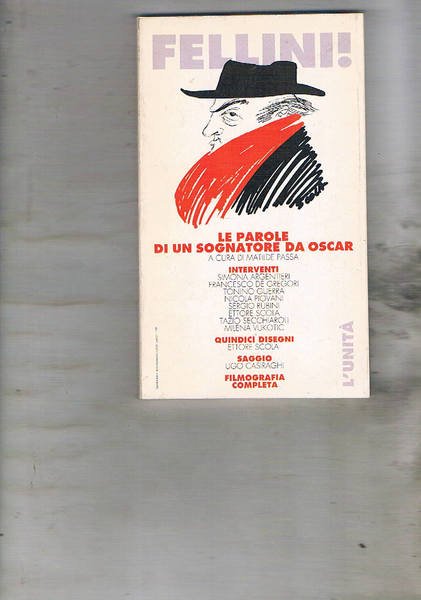 Fellini! Le parole di un sognatore.