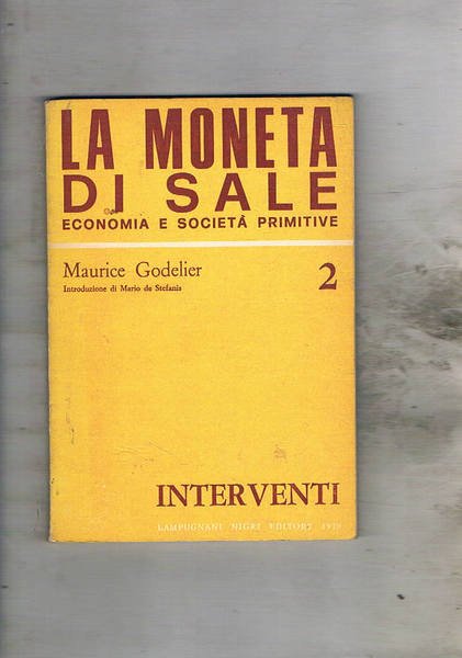 La moneta di sale. Economia e società primitive.
