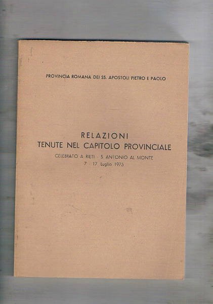 Relazioni tenute nel capitolo provinciale celebrato a Rieti - S. …