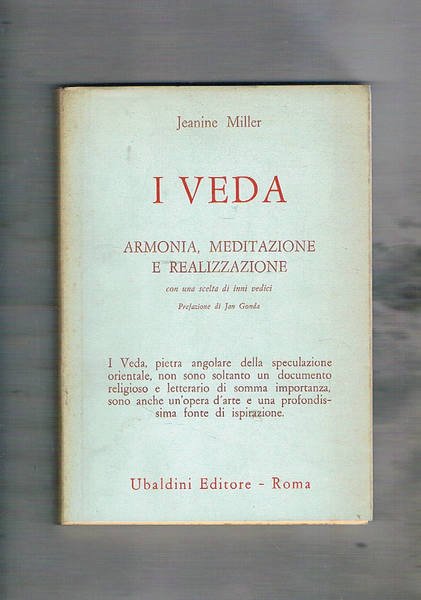 I Veda. Armonia, meditazione e realizzazione, con una scelta di …