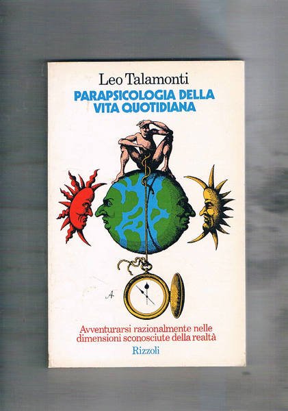 Parapsicologia della vita quotidiana. Raccolta di lettere raccolte nei 25 …