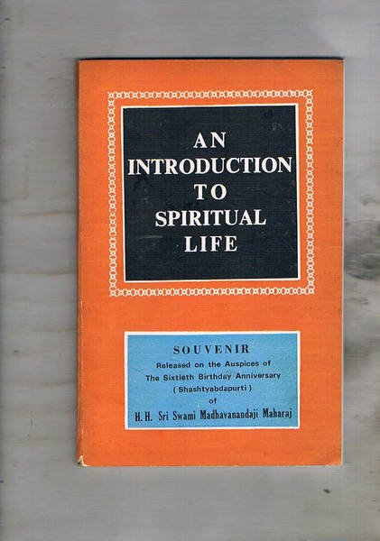An introduction to spiritul life. Souvenir released on the auspices …