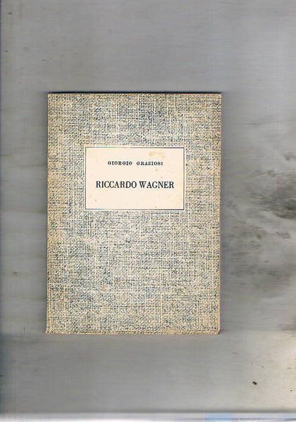 Riccardo Wagner. Nà doppio della collana.