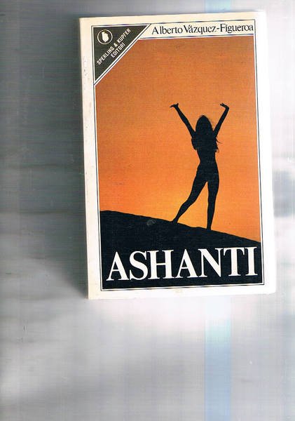 Ashanti. La via degli schiavi.
