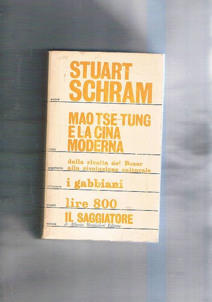 Mao Tese-Tung e la Cina moderna. Dalla rivolta dei boxer …