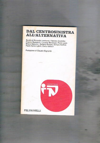 Dal centrosinistra all'alternativa.