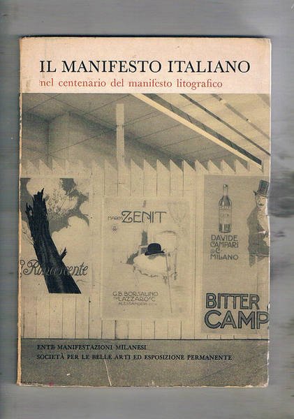 Il manifesto italiano nel centenario del manifesto litografico. Catalogo della …