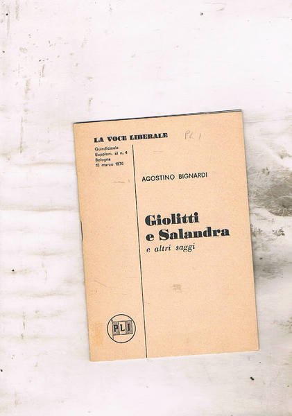 Giolitti e Salandra e altri saggi. Suppl. al n° 4 …