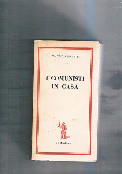 I comunisti in casa.