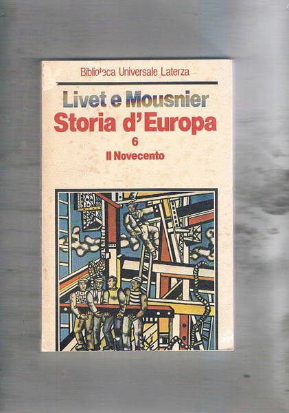 Storia d'Europa. Vol. 6° Il Novecento.