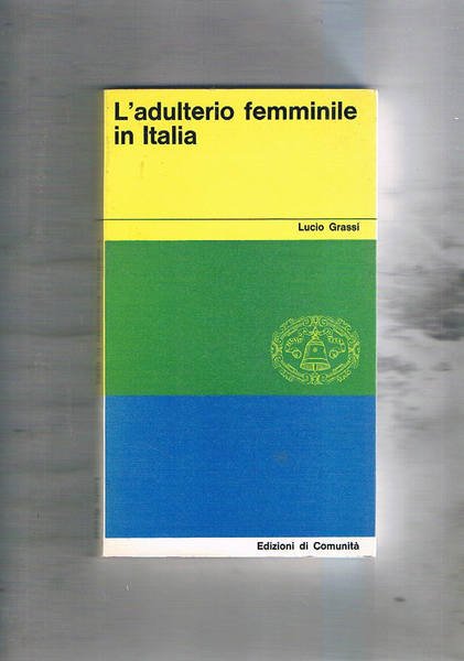 L'adulterio femminile in Italia. | Immagine principale