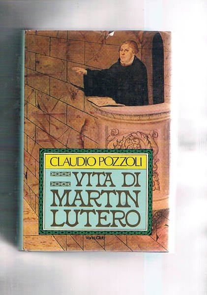 Vita di martin Lutero. | Immagine principale