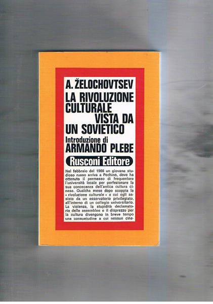 La rivoluzione culturale vista da un sovietico. Introduzione di A. … | Immagine principale