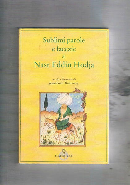 Sublimi parole e facezie di Nasr Eddin Hodja. | Immagine principale