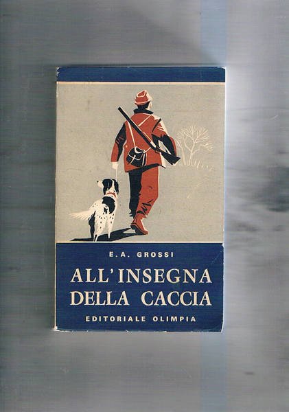 All'insegna della caccia. | Immagine principale