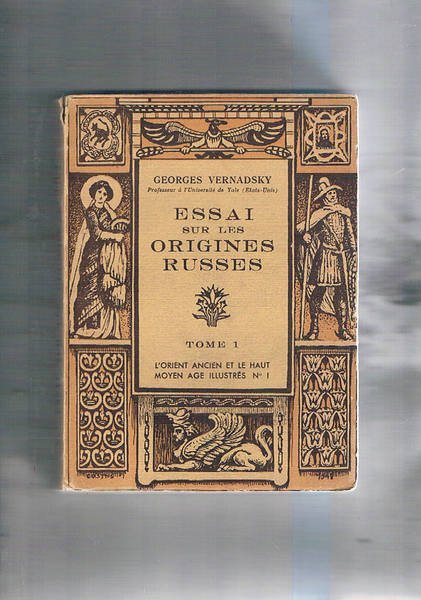 Essai sur les origines russes. Tomi I-II.
